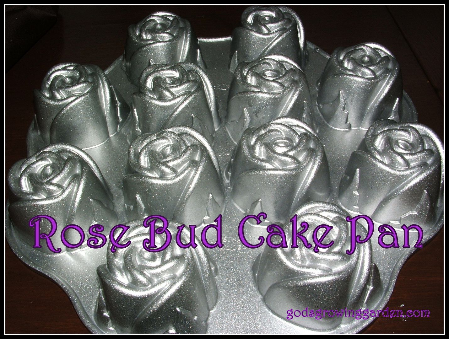 Rose Bud Cake Pan by Angie Ouellette-Tower for godsgrowinggarden.com photo 014_zps713911ec.jpg
