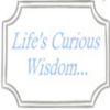 Life's Curious Wisdom
