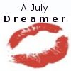 A July Dreamer