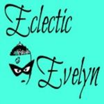 Eclectic Evelyn