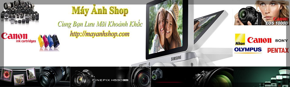 MÁY ẢNH SHOP - Giảm giá hàng loạt máy ảnh : 50D/600D/100D/D90/700D/500D/D5200/D3200..