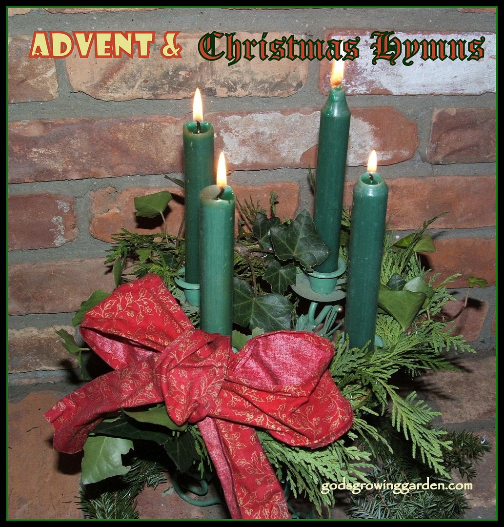 Advent &amp; Christmas, for godsgrowinggarden.comby Angie Ouellette-Tower